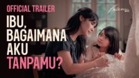 Ibu, Bagaimana Aku Tanpamu?